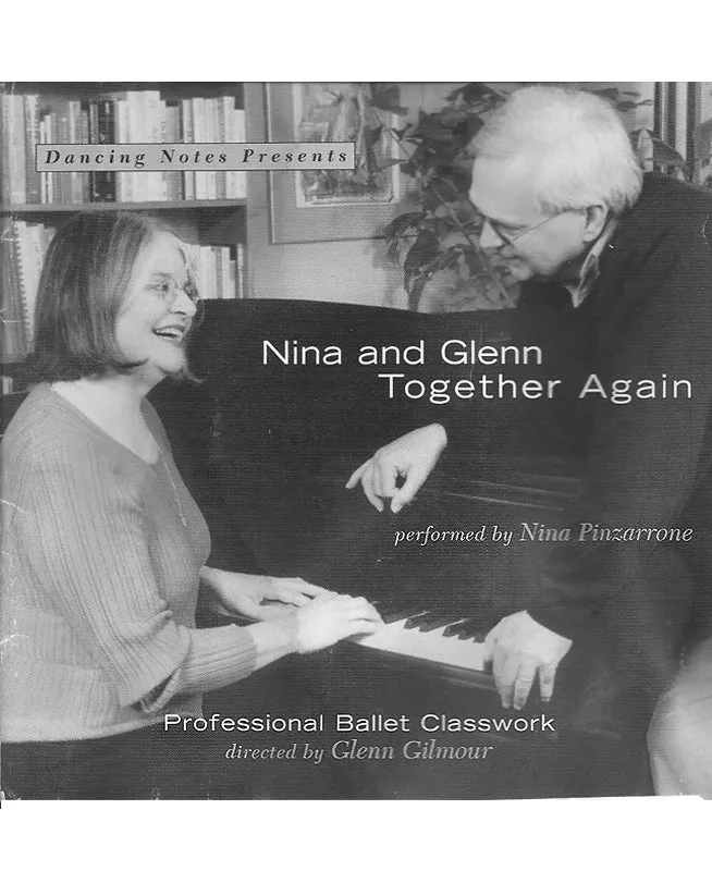 Nina and Glen Together Again Professional Ballet Classwork by Nina Pinzarrone CD